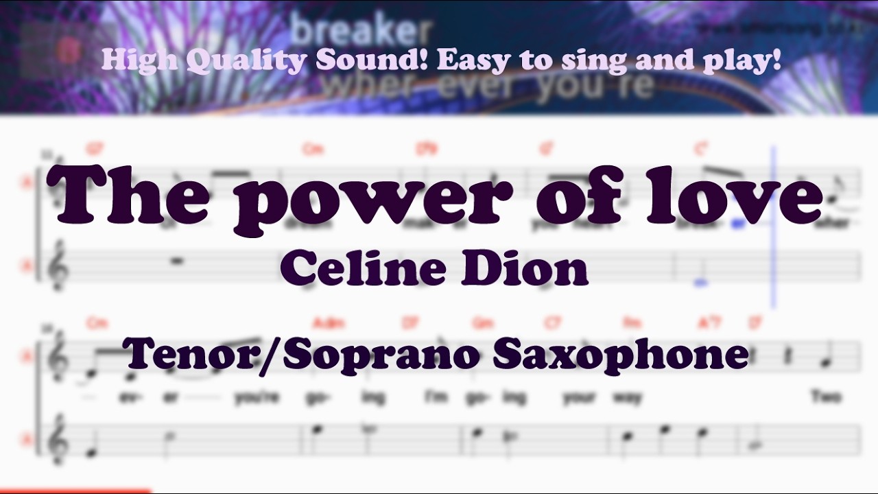 The power of love - Celine Dion (Tenor/Soprano Saxophone Sheet Music Bb Key / Karaoke / Easy Solo)