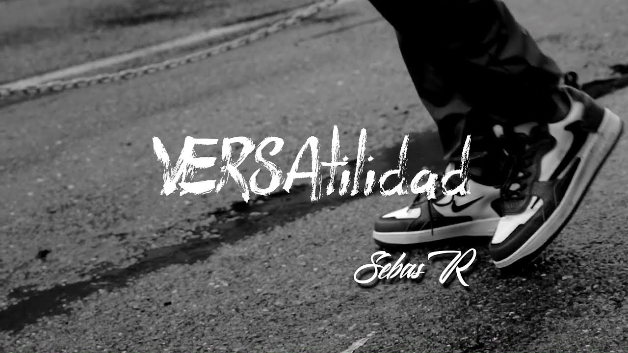 VERSAtilidad - Sebas R (Prod. by Master limbo)