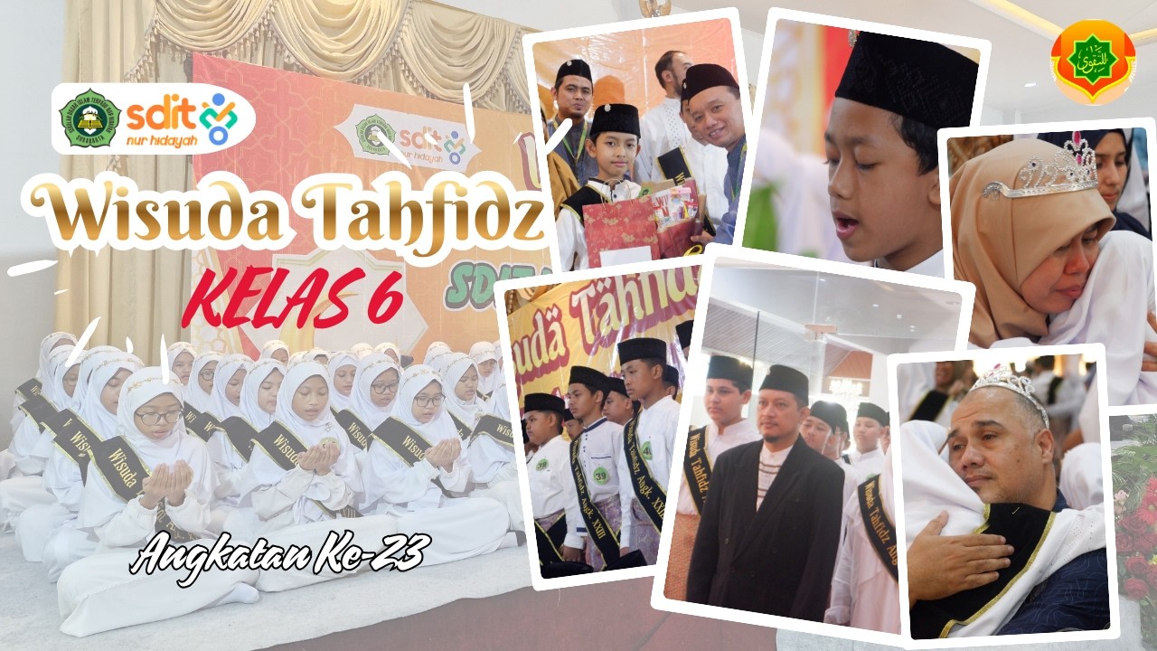 Wisuda Tahfidz Kelas 6 Angkatan ke 23