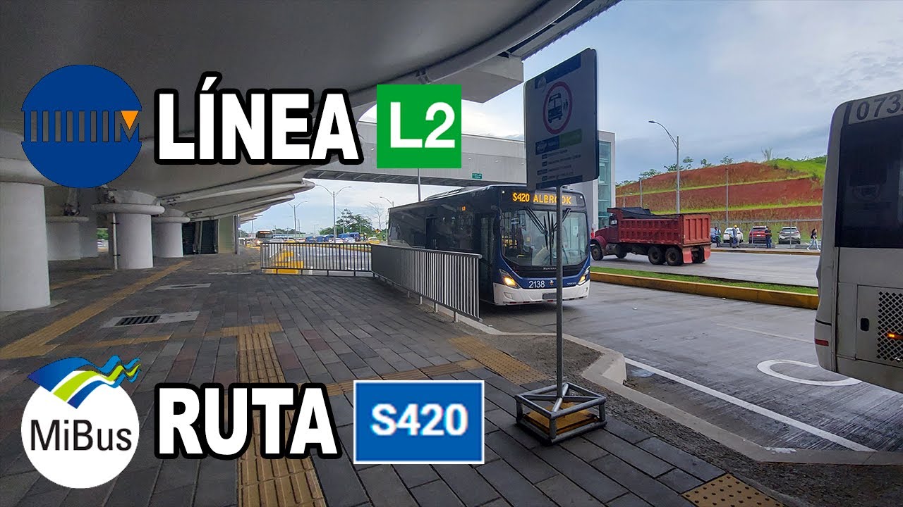 Metro de Panamá L2, MiBus S420 (Intercambiador de Buses Nuevo Tocumen → Parque Urracá)