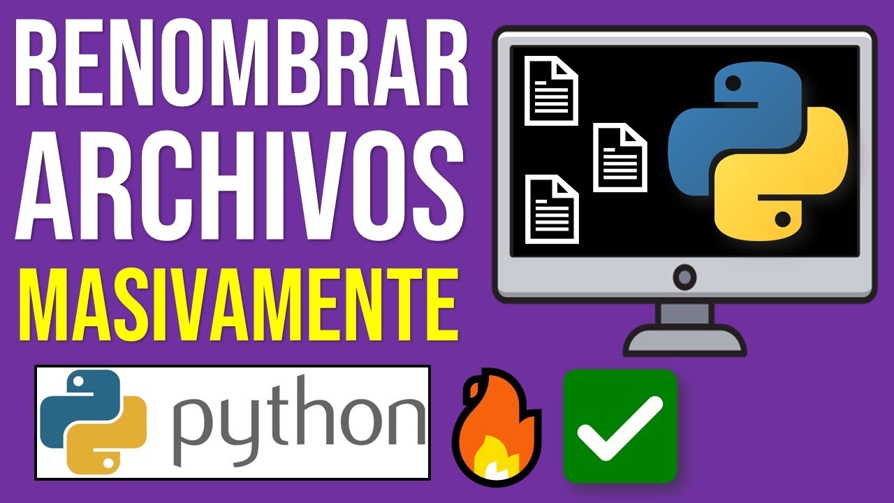 Cómo Renombrar Archivos Masivamente con Python | Cambiar Nombre de Archivos de Forma Masiva ✅