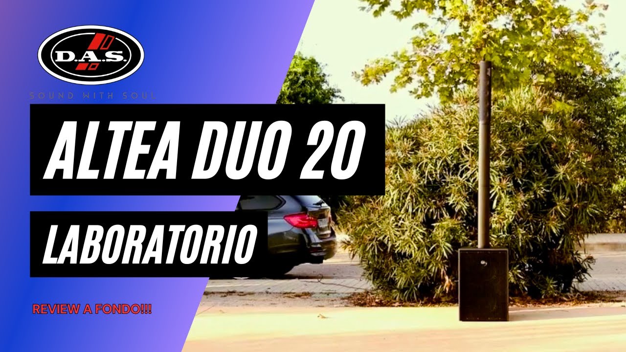Altea DUO 20A By DAS Audio Review a fondo!!!