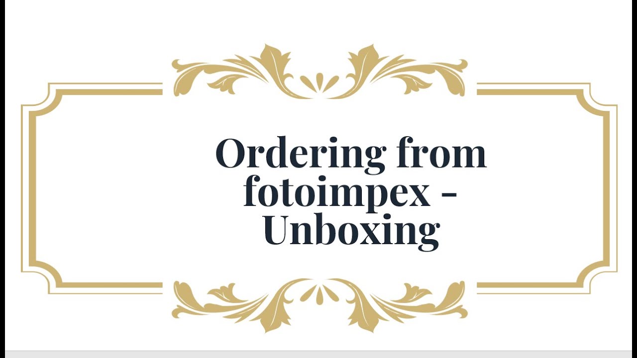 Ordering from Fotoimpex - unboxing
