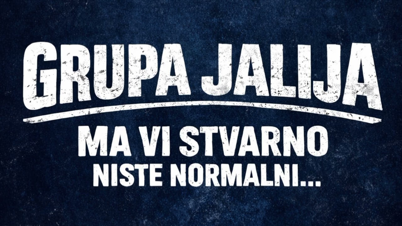 Grupa Jalija - Ma Vi Stvarno Niste Normalni