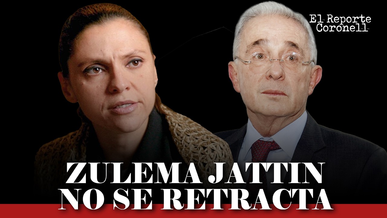 El Reporte Coronell | La exsenadora Zulema Jattin no se retracta de afirmaciones sobre &Aacute;lvaro Uribe