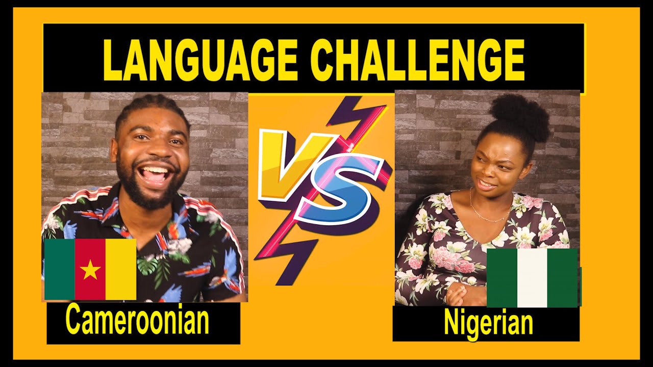 Nigerian Pidgin VS Cameroonian Pidgin Challenge