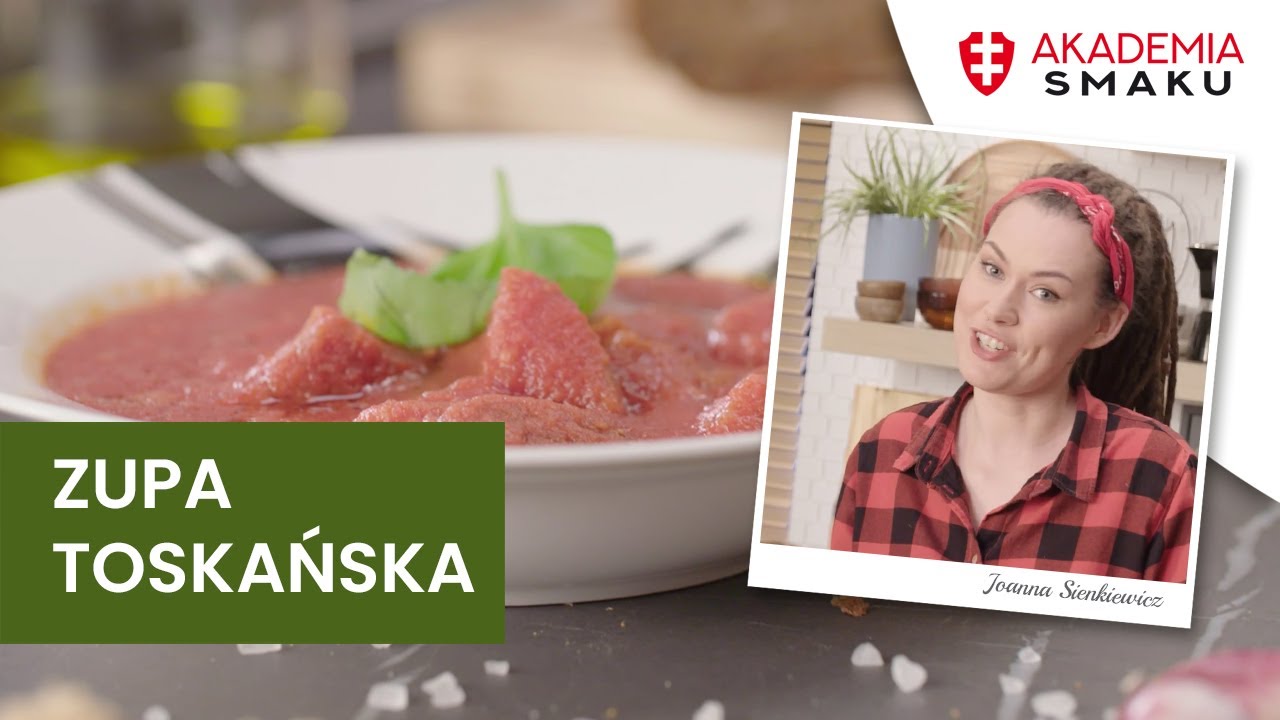 Toskańska zupa pomidorowa – przepis na tradycyjną włoską zupę | Joanna Sienkiewicz | Akademia Smaku