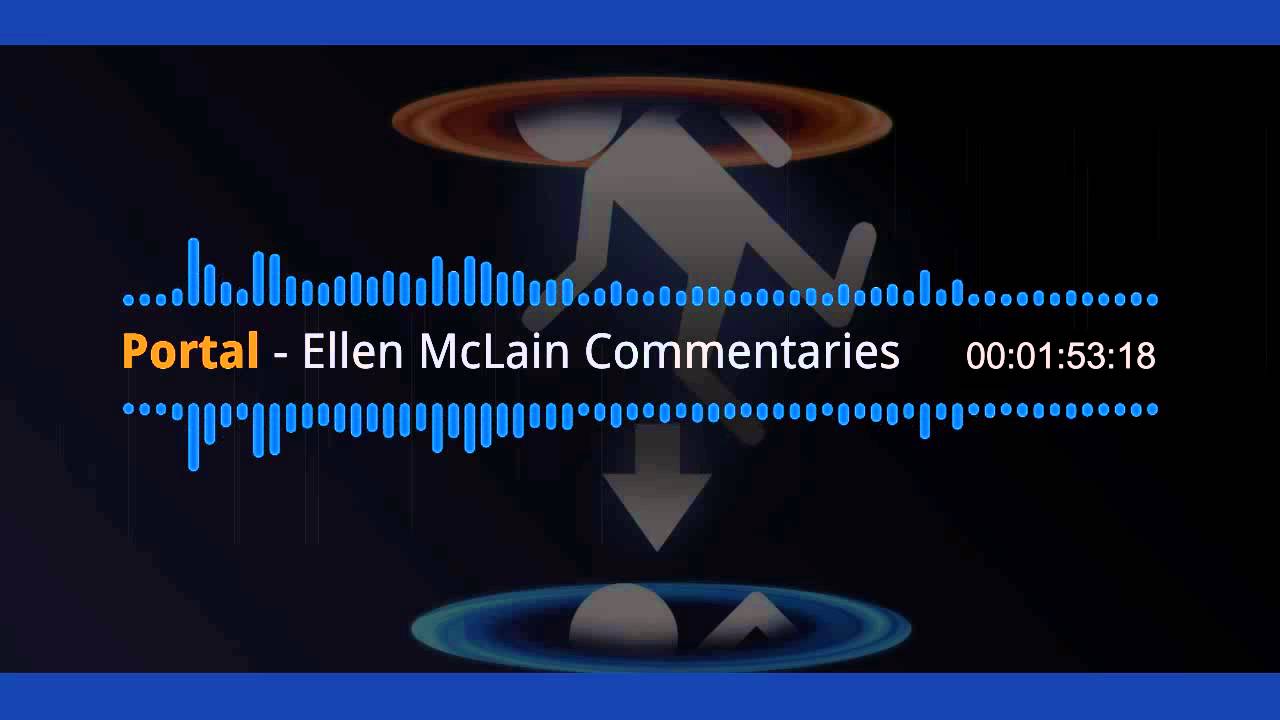 Portal - Ellen McLain Commentaries