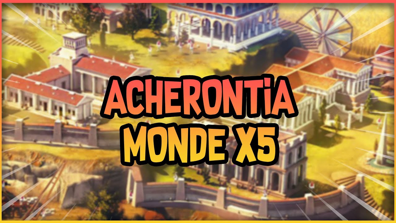 Grepolis | Acherontia, monde si&egrave;ge X5