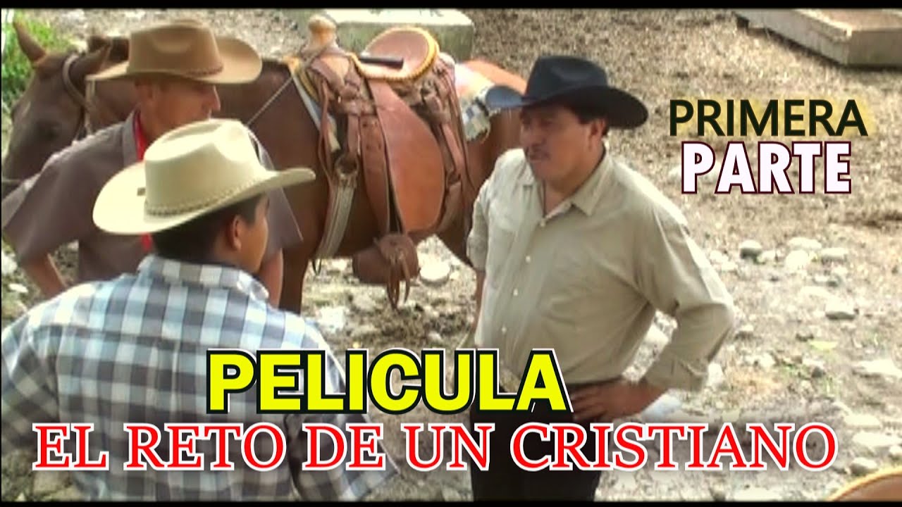 EL RETO DE UN CRISTIANO, PELICULA OFICIAL (PRIMERA PARTE) LUZ DIVINA DE JUAN UJPAN.