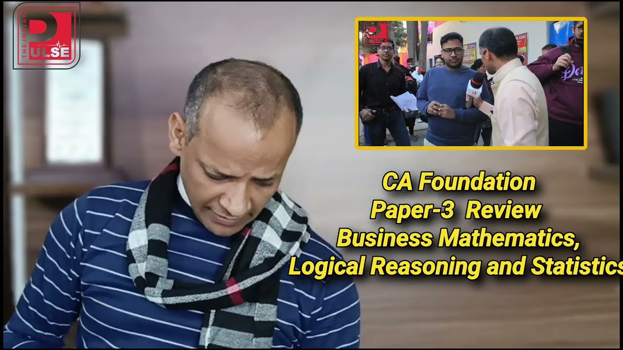 Review of CA Foundation December 2022 Exam-Business Mathematics, Logical Reasoning and Statistics