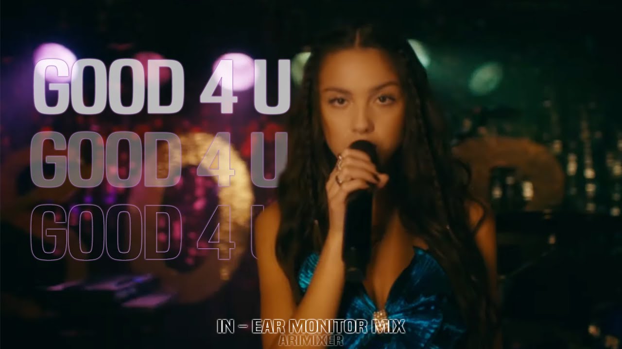 good 4 u (live SOUR Prom) | In-Ear Monitor Mix |