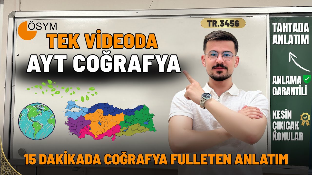 YKS 2025 AYT Coğrafya 15 Dakikada Fulleten Son Tekrar | 