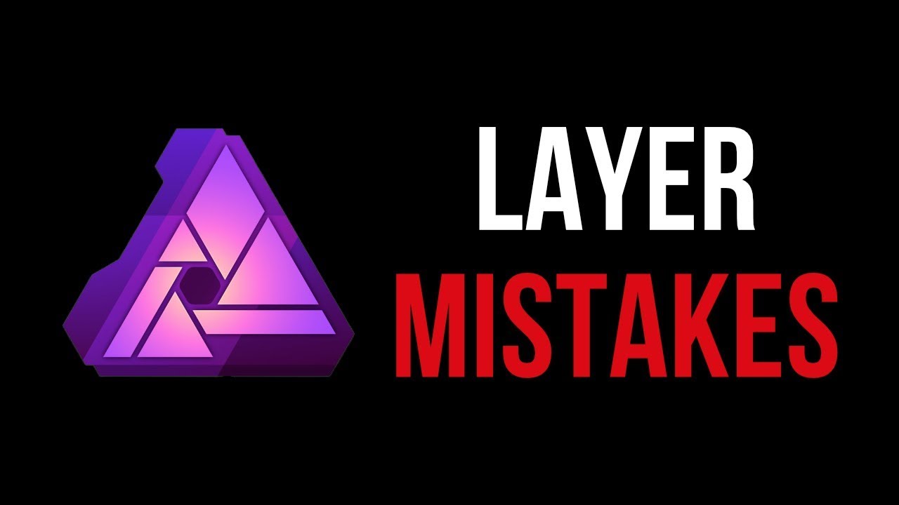 10 Layer MISTAKES + How to Fix Them (Affinity Photo Tutorial)