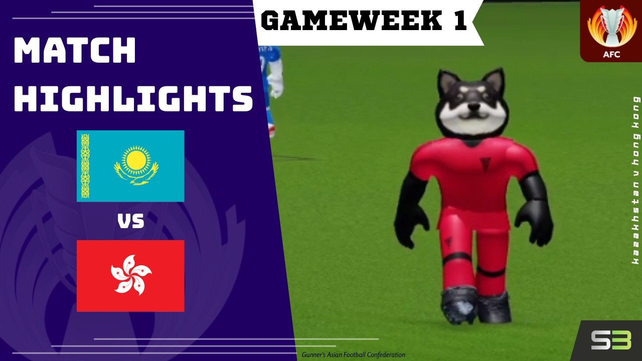 Gunner's AFC | Kazakhstan V Hong Kong | Gameweek 1 | Season 3 | Group Stages