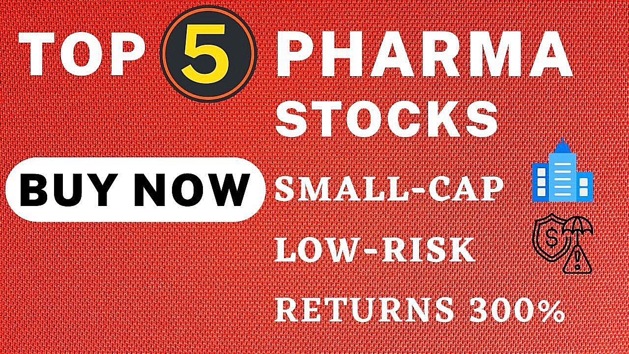 Top 5 SmallCap Pharma Stocks to Buy Now in India 2022