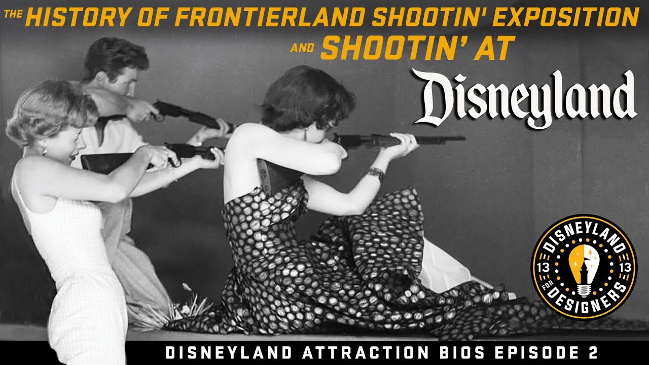 History of Frontierland Shootin' Exposition & Shootin' At Disneyland | DISNEYLAND ATTRACTION BIOS 02