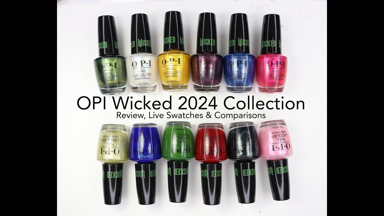 OPI Wicked Holiday 2024 Collection: Review, Live Swatches & Comparisons