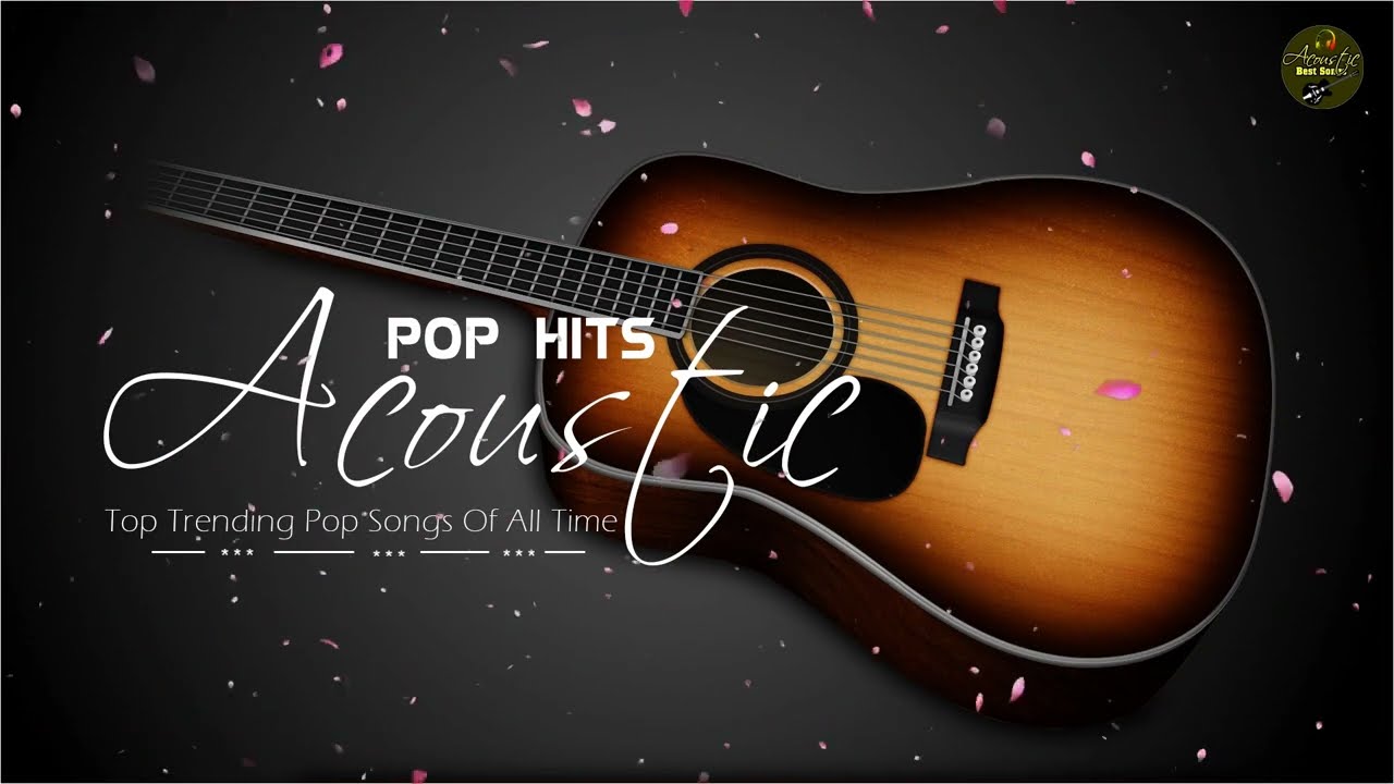 Acoustic Pop Hits Of 80s 90s || Top Trending Pop Songs Of All Time💖🎧