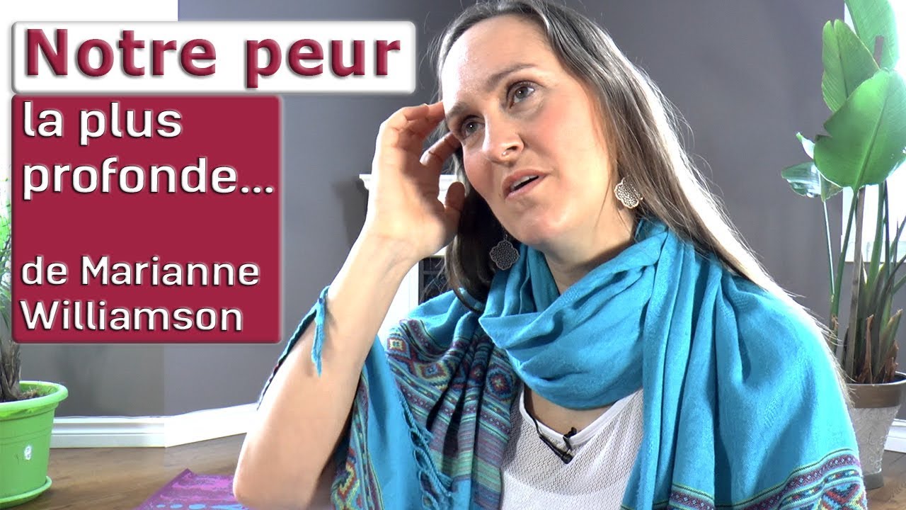 Notre peur la plus profonde... de Marianne Williamson (61/365)