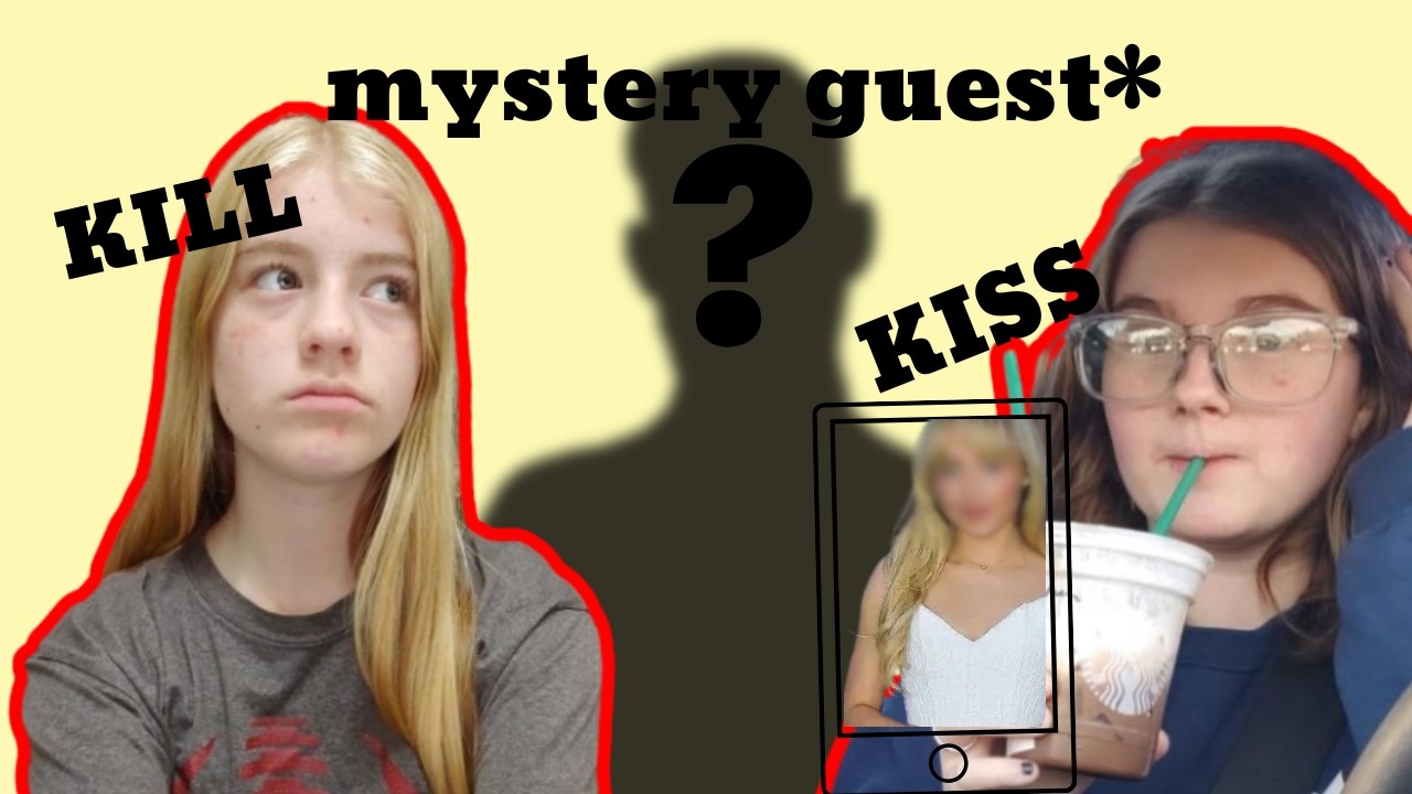 we play KISS MARRY KILL