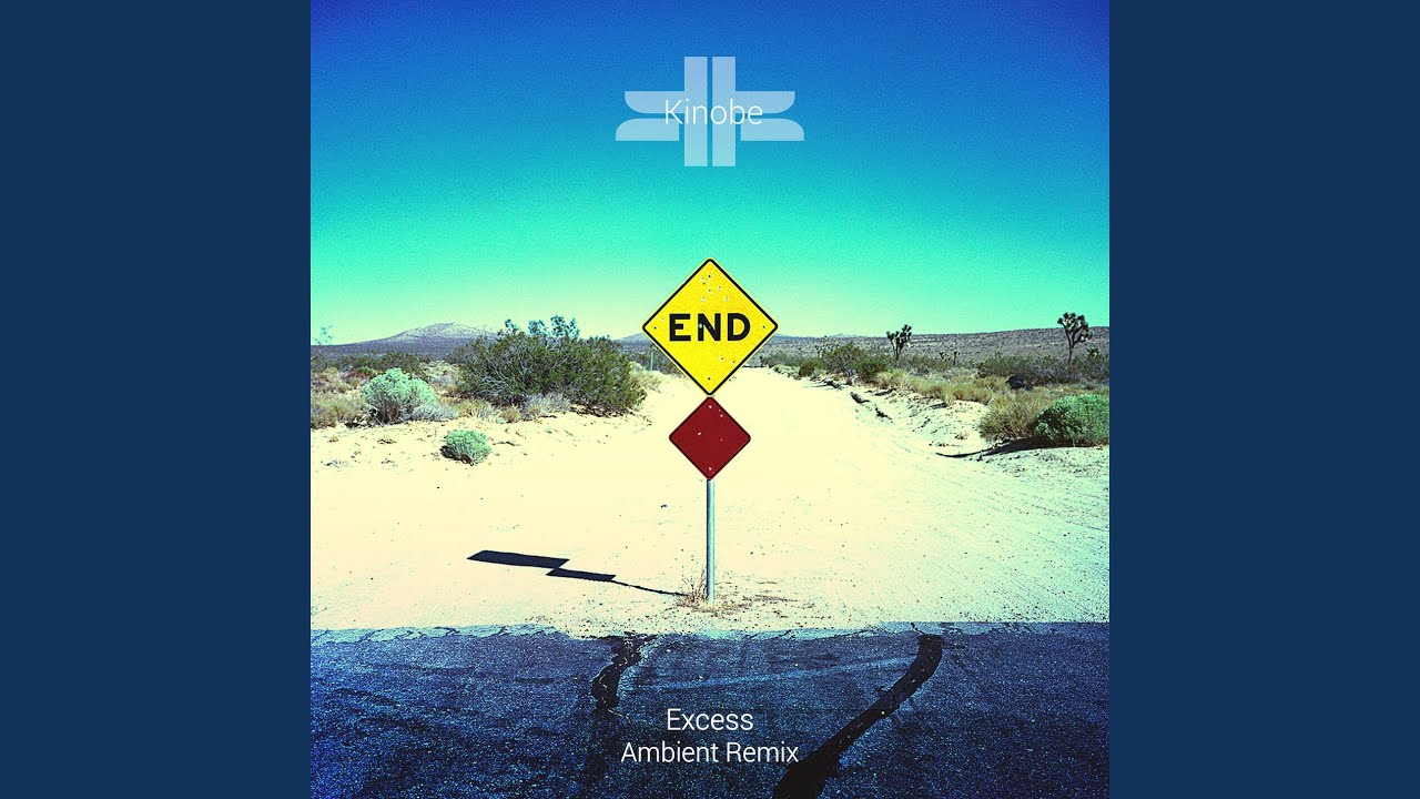 Excess (Ambient Remix)