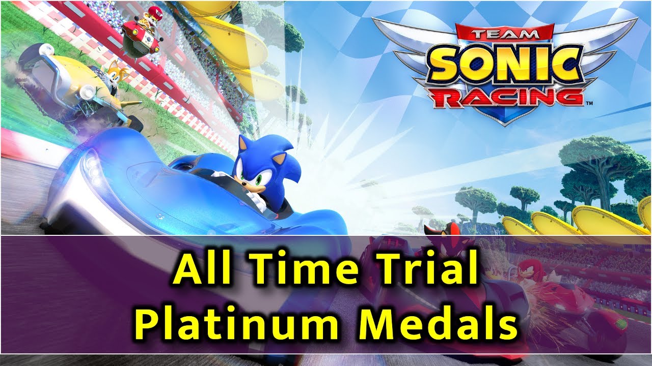 Team Sonic Racing - All Tracks (Platinum Medal Lap Times)