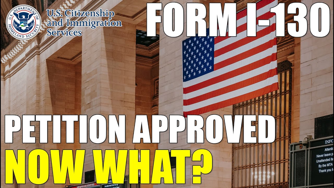 Petition for Alien Relative Process AFTER I 130 APPROVED What Next?