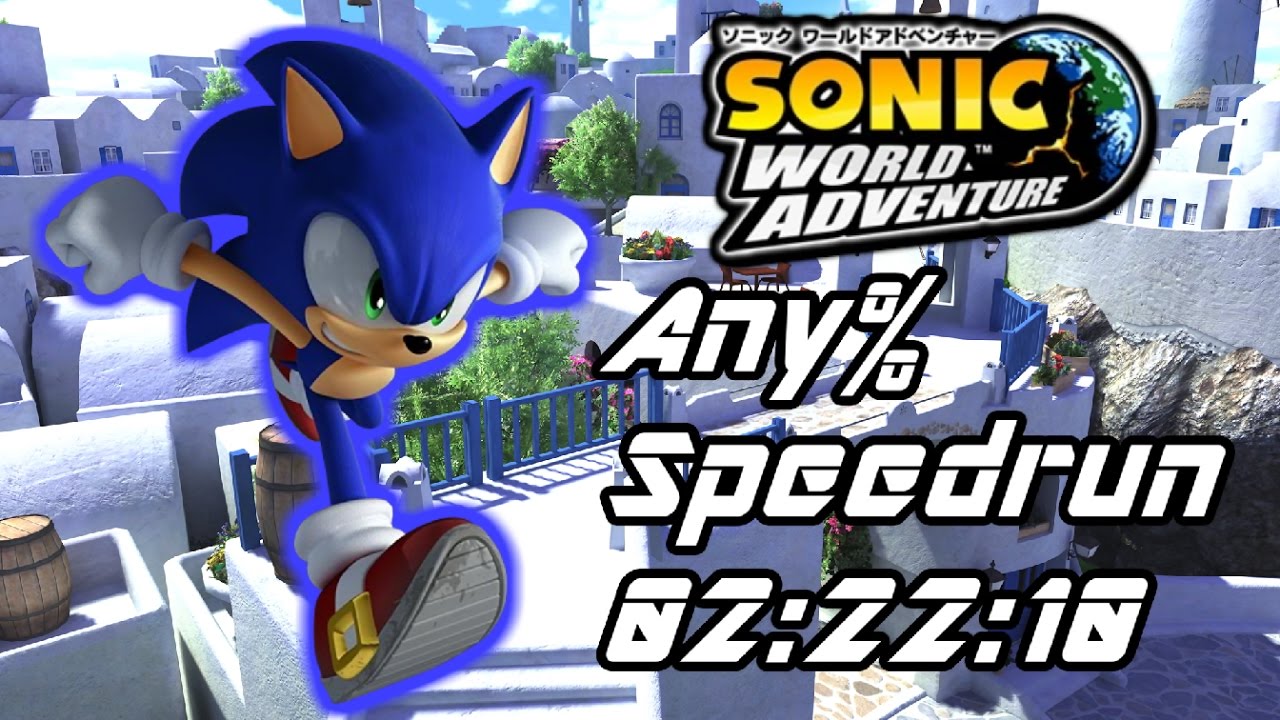 Sonic World Adventure(Sonic Unleashed) Any% Speedrun 