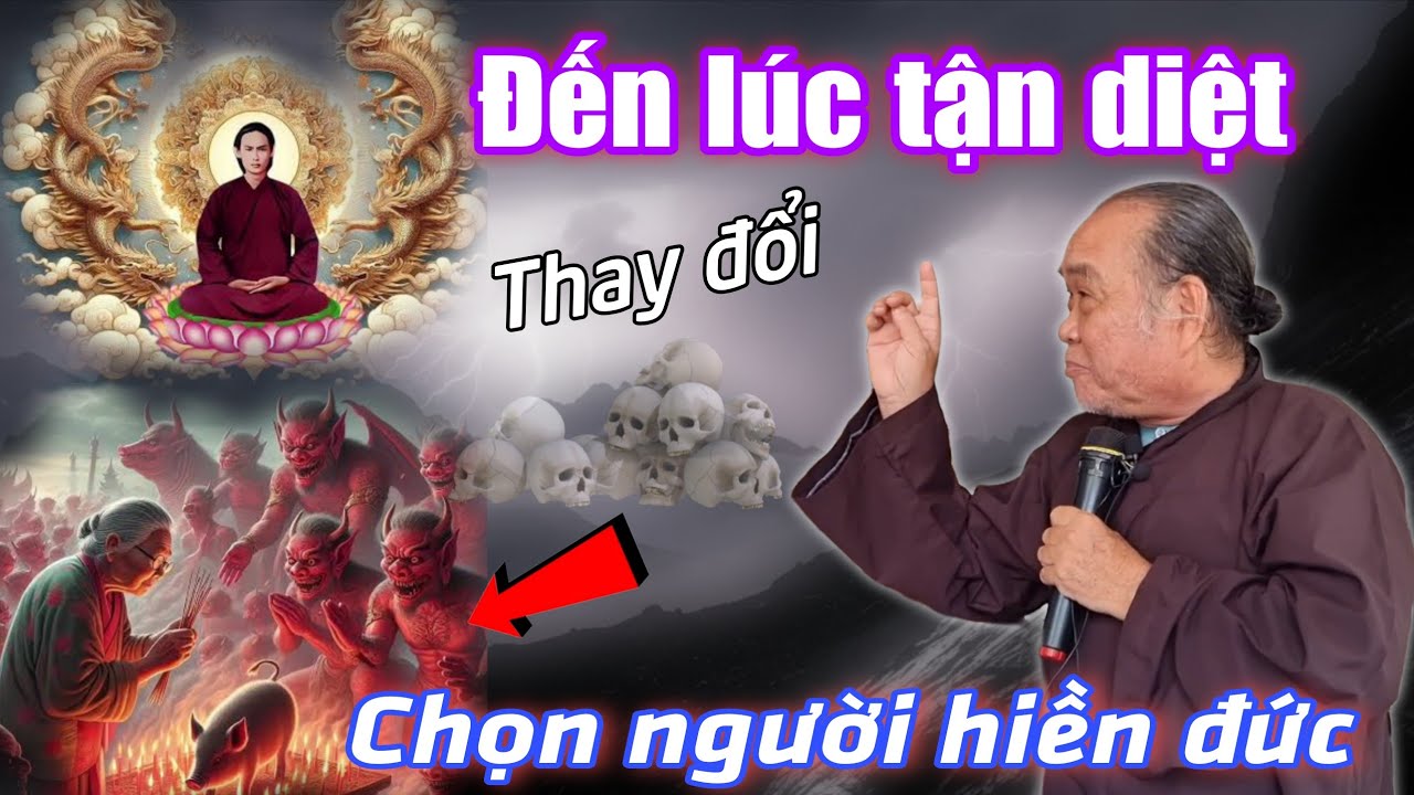 Lời tiên tri. Đến lúc tận diệt, thay đổi chọn người hiền đức. Chú tư Phương nghi vấn.