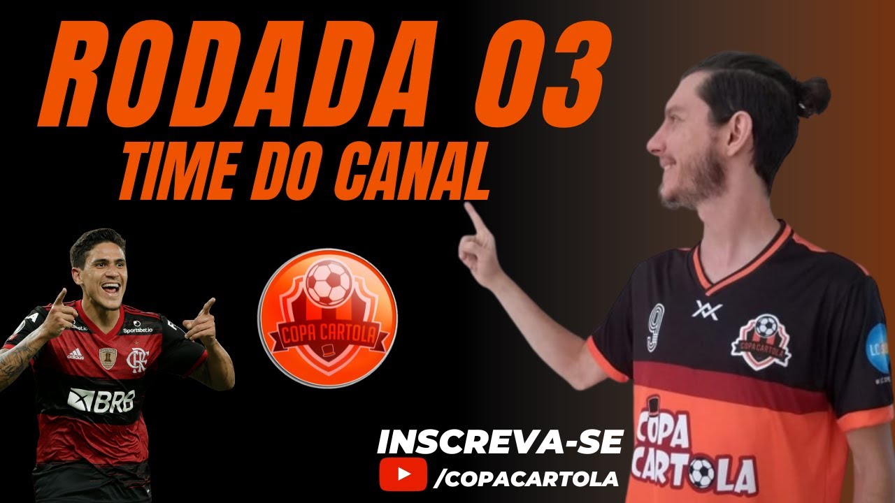 TIME DO CANAL RODADA 03 #CARTOLA