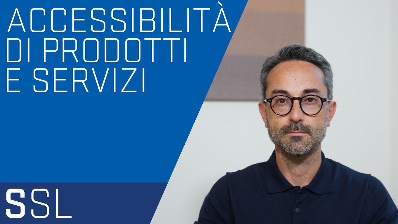 ACCESSIBILIT&Agrave; DIGITALE: OBBLIGHI PER PRODOTTI E SERVIZI | DIRETTIVA (UE) 2019/882 E D.LGS.82/2022