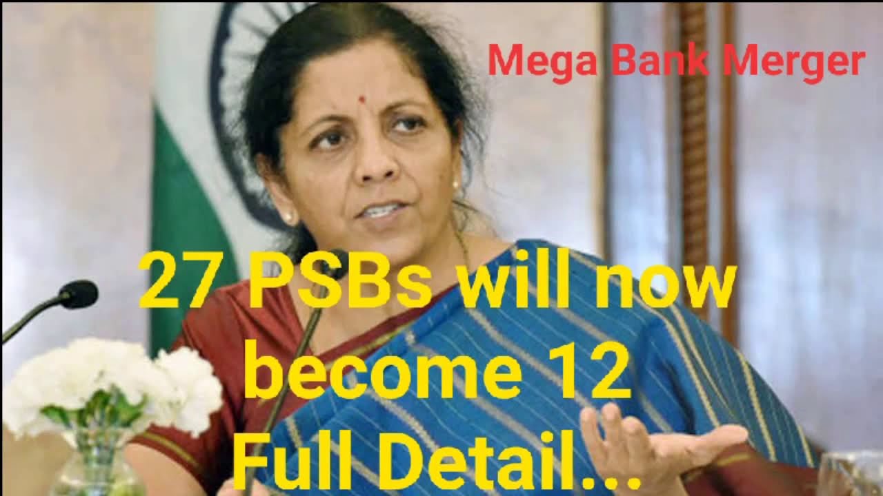 27 PSBs will now become 12, Full Detail | Mega bank merger | Mr. Banker