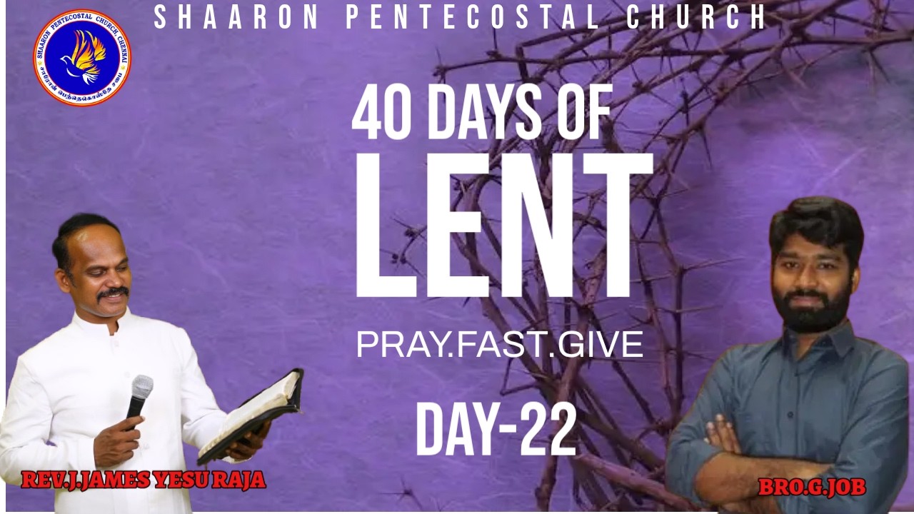 DAY - 22 | Walking the Wilderness: A Lenten Live Series |  Message :Bro G. job