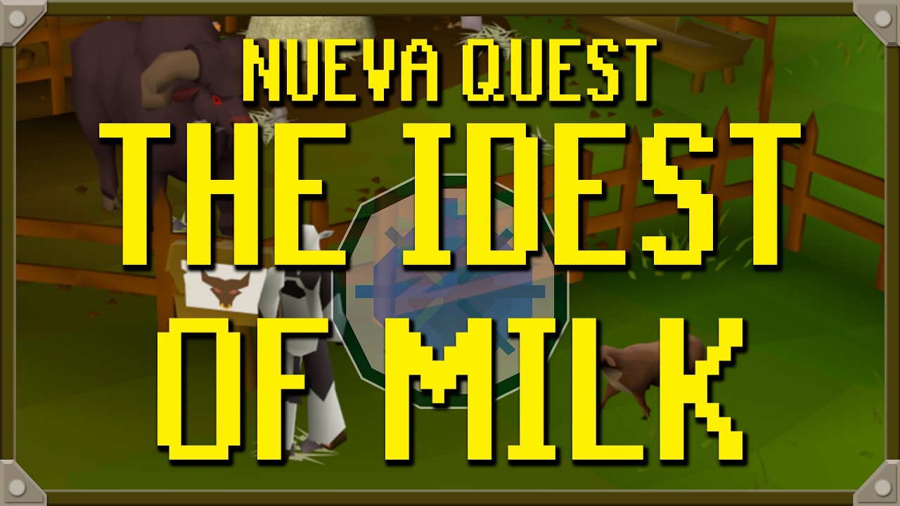 Quest The Ides of Milk En Espa&ntilde;ol [OSRS]