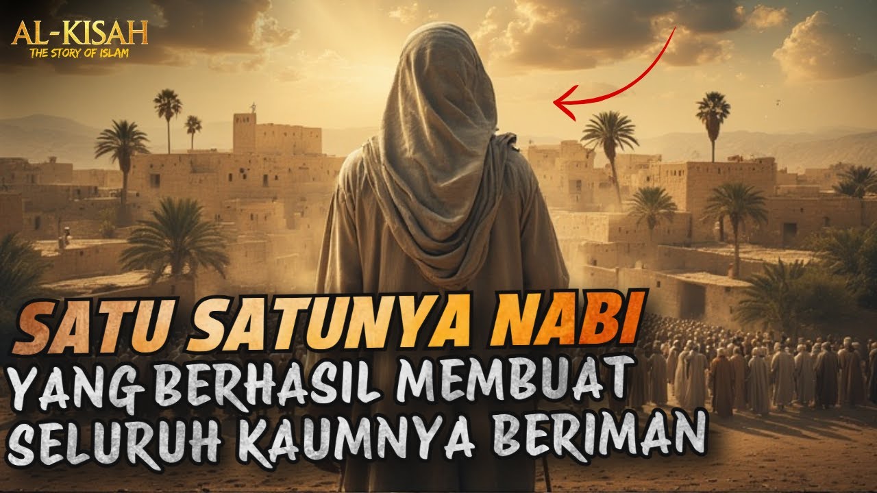Inilah Satu-Satunya Nabi yang Berhasil Membuat Seluruh Kaumnya Beriman kepada Allah