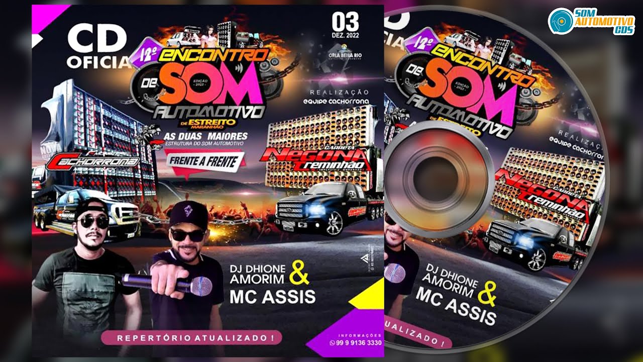 CD 12&ordm; ENCONTRO DE SOM AUTOMOTIVO DE ESTREITO MARANH&Atilde;O - DJ JHIONE AMORIM E MC ASSIS AO VIVO