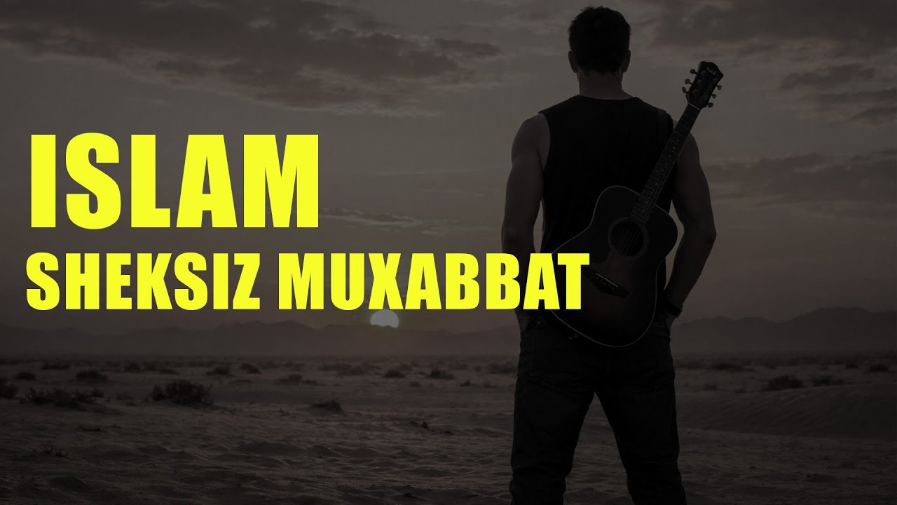 Islam  - Sheksiz muxabbat (AI Remake) | Ислам - Шексиз муҳабат