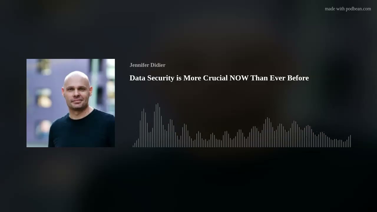 Data Security is More Crucial NOW Than Ever Before