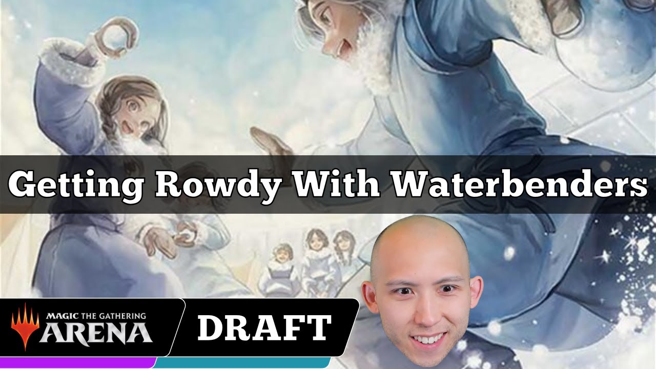 Getting Rowdy With Waterbenders | Avatar: the Last Airbender Draft | MTG Arena