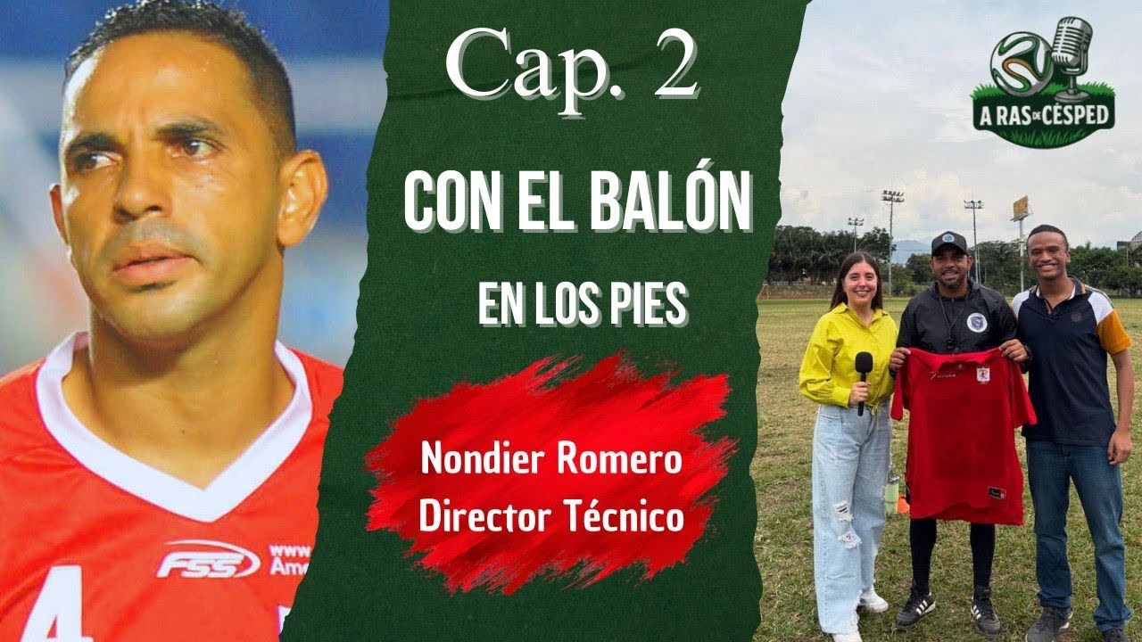 Con el balón en los pies: entrevista con Nondier Romero