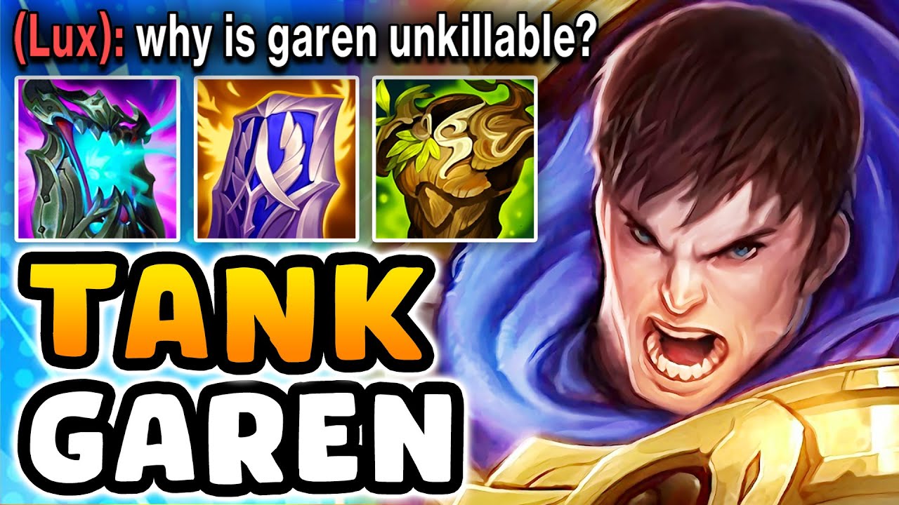 GAREN IS THE STRONGEST TANK IN THE GAME...