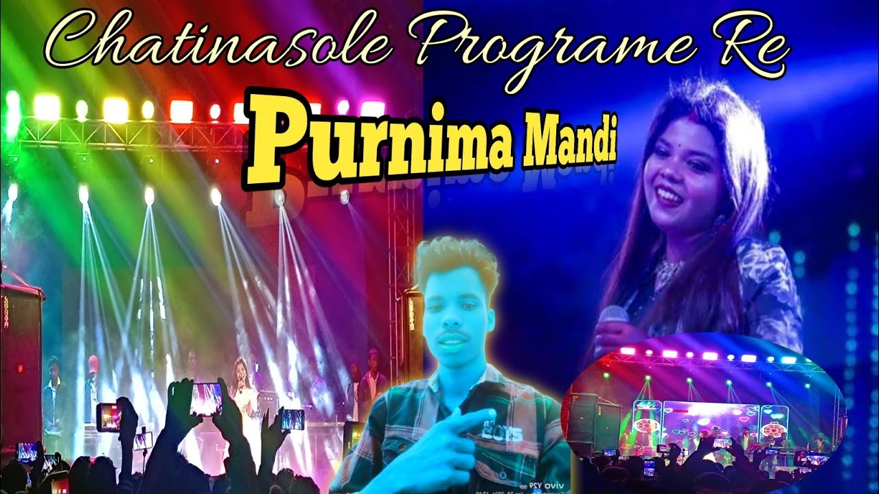 CHATINASOLE PROGRAMME RE || PURNIMA MANDI ❤️