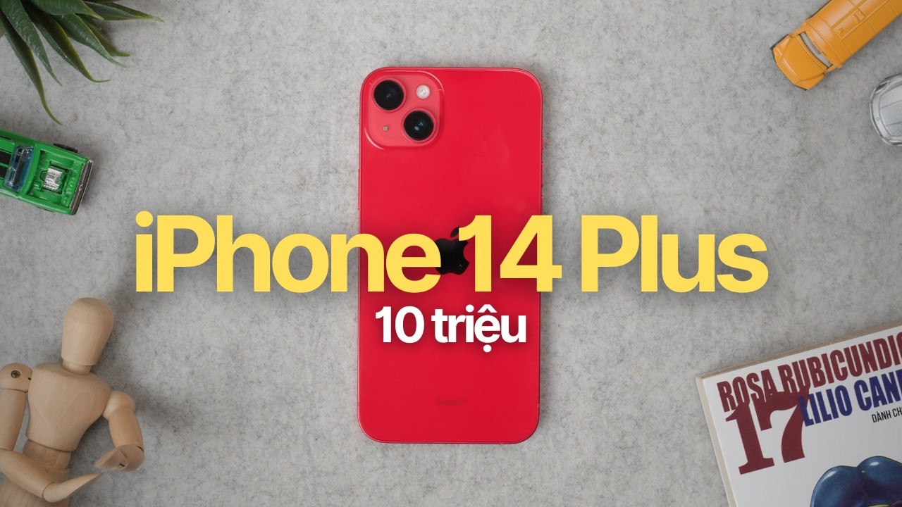 iPhone 14 Plus còn đáng mua năm 2026?