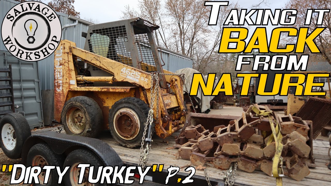 The FORGOTTEN Skid Steer's First wash EVER! ~ "Dirty Turkey" Part 2