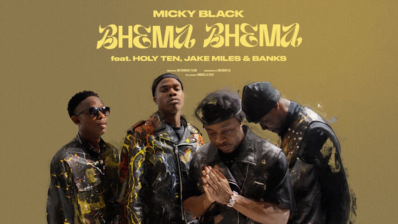 Micky Black - Bhema Bhema (ft. Holy Ten, Jake Miles, Banks)