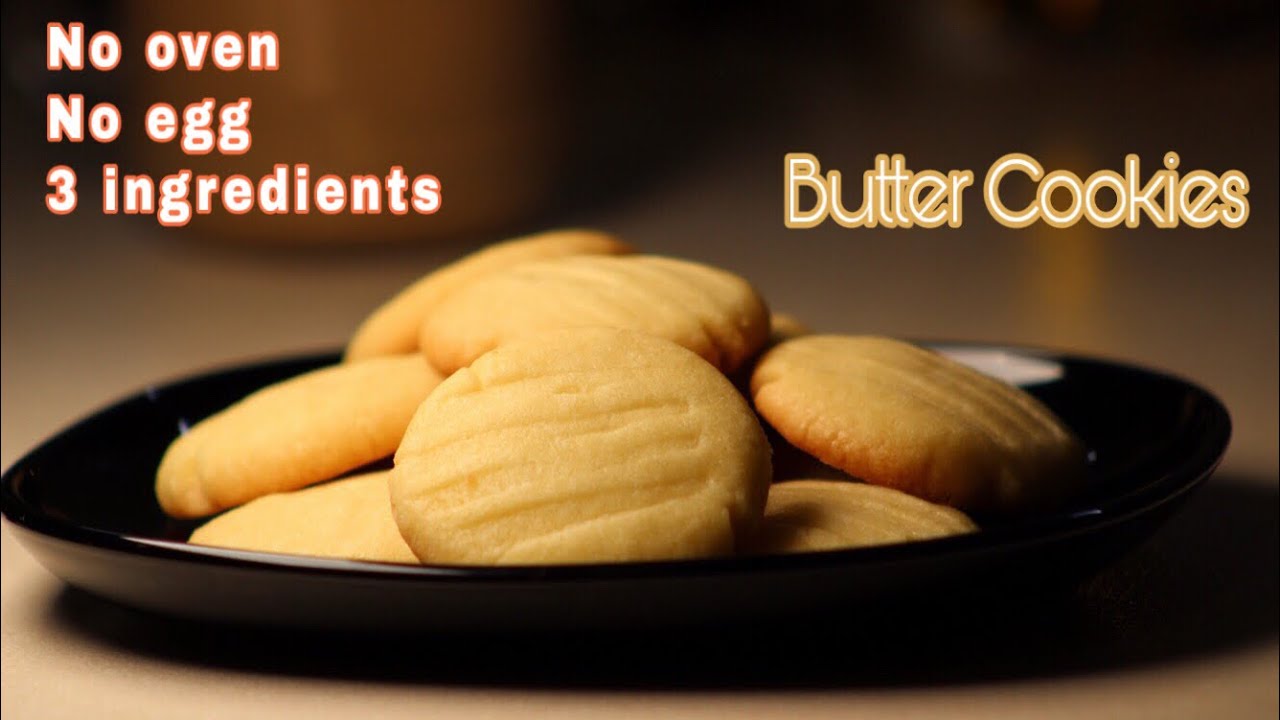 Butter Cookies recipe easy without oven | NO OVEN NO EGG | Three ingredient