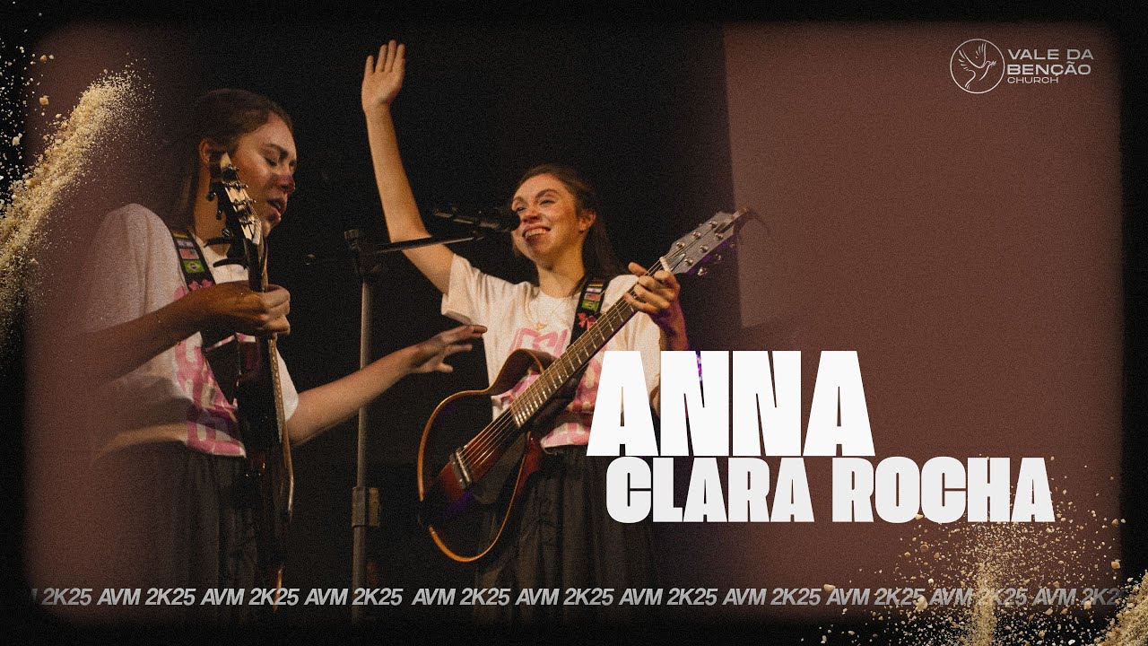 ANNA CLARA ROCHA - CONFERÊNCIA AVIVAMENTO 2K25