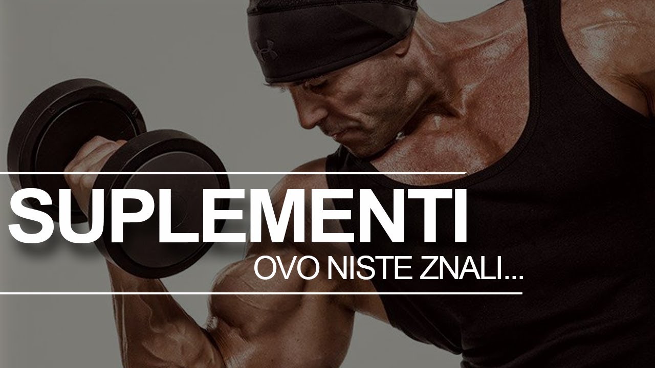 DA LI SU SUPLEMENTI NE/POTREBNI!?