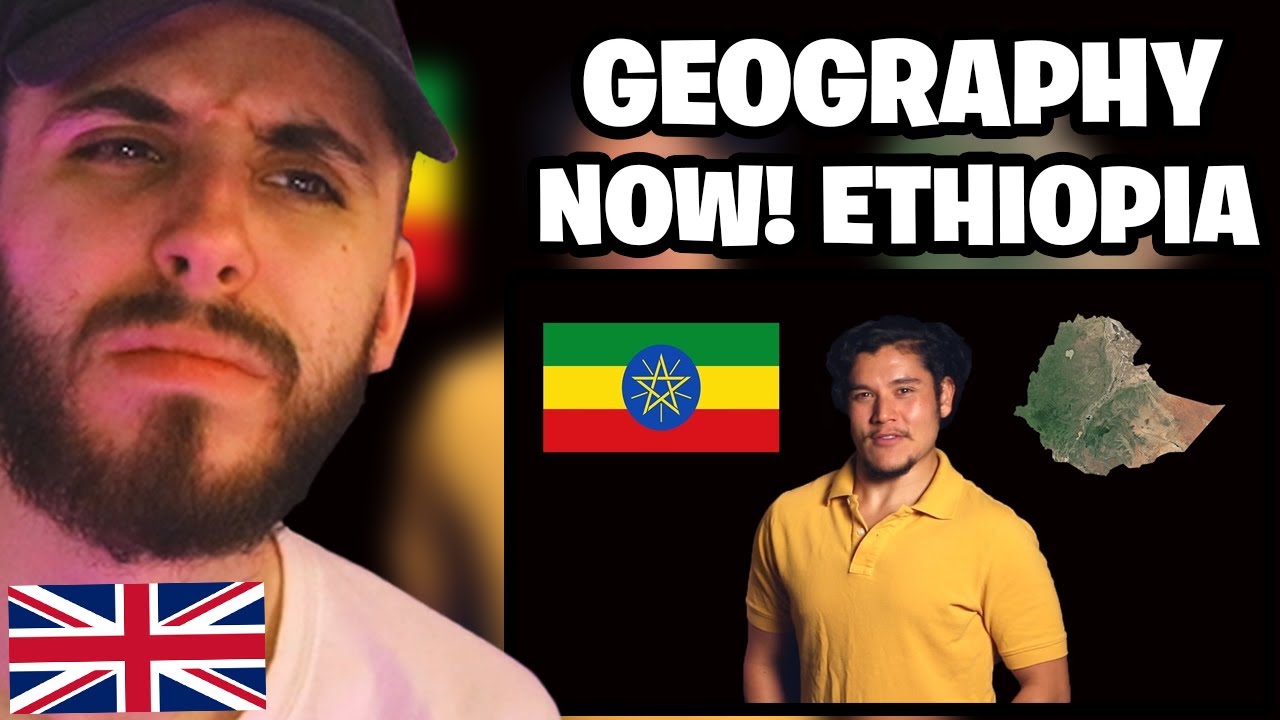 British Guy's Reacting to Ethiopia... Geography Now!
